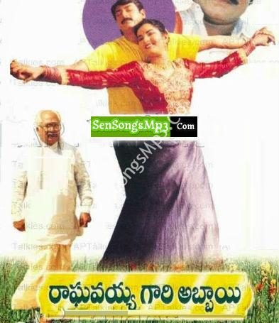 Raghavaiah Gaari Abbayi 2000 telugu movie mp3 songs download