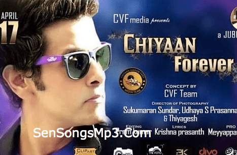 Chiyaan Forever Mp3 Songs