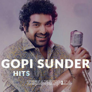 Gopi Sunder Songs Download