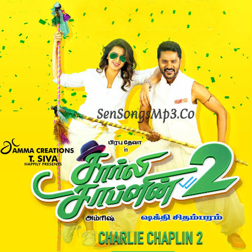 Charli Chalpl2 2018 tamil movie songs download prabhu deva songs nikki galrani adha sharma