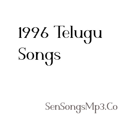 1996-telugu-songs-download